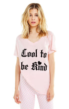 Load image into Gallery viewer, Cool to Be Kind Romeo V-Neck Tee | Romantic
